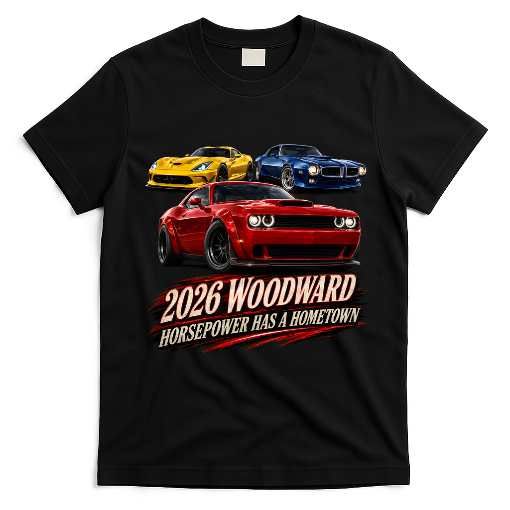 2026 Car Cruise Woodward Ave Hometown Horsepower Front & Back T-Shirt - Black