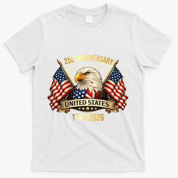 250 Years American Anniversary 1776-2026 T-Shirt - White