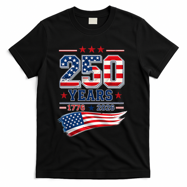 250 Years Of America 1776-2026 Patriotic Celebration T-Shirt - Black