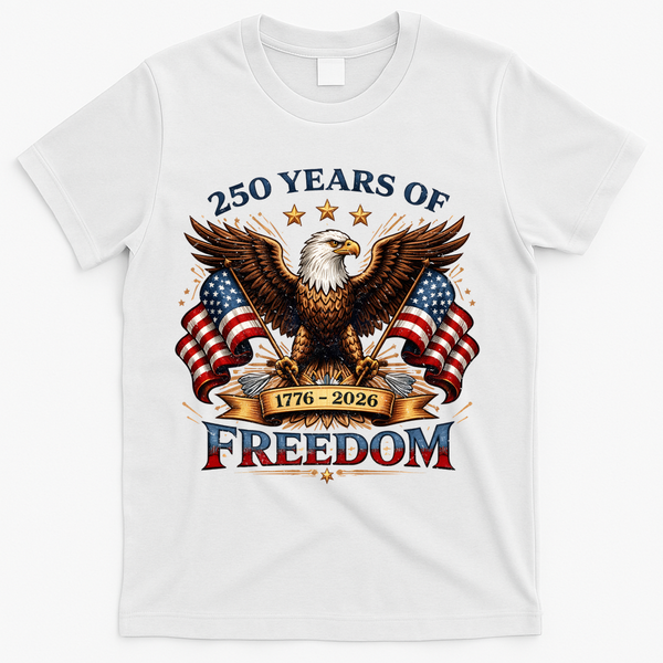 250 Years Of Freedom Eagle 1776 2026 America USA Anniversary T-Shirt - White