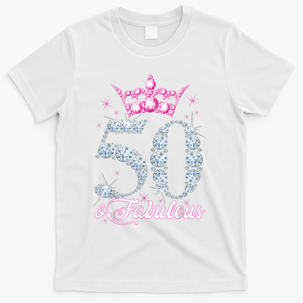 50 and Fabulous 50th Birthday Shirt For Wo T-Shirt - White