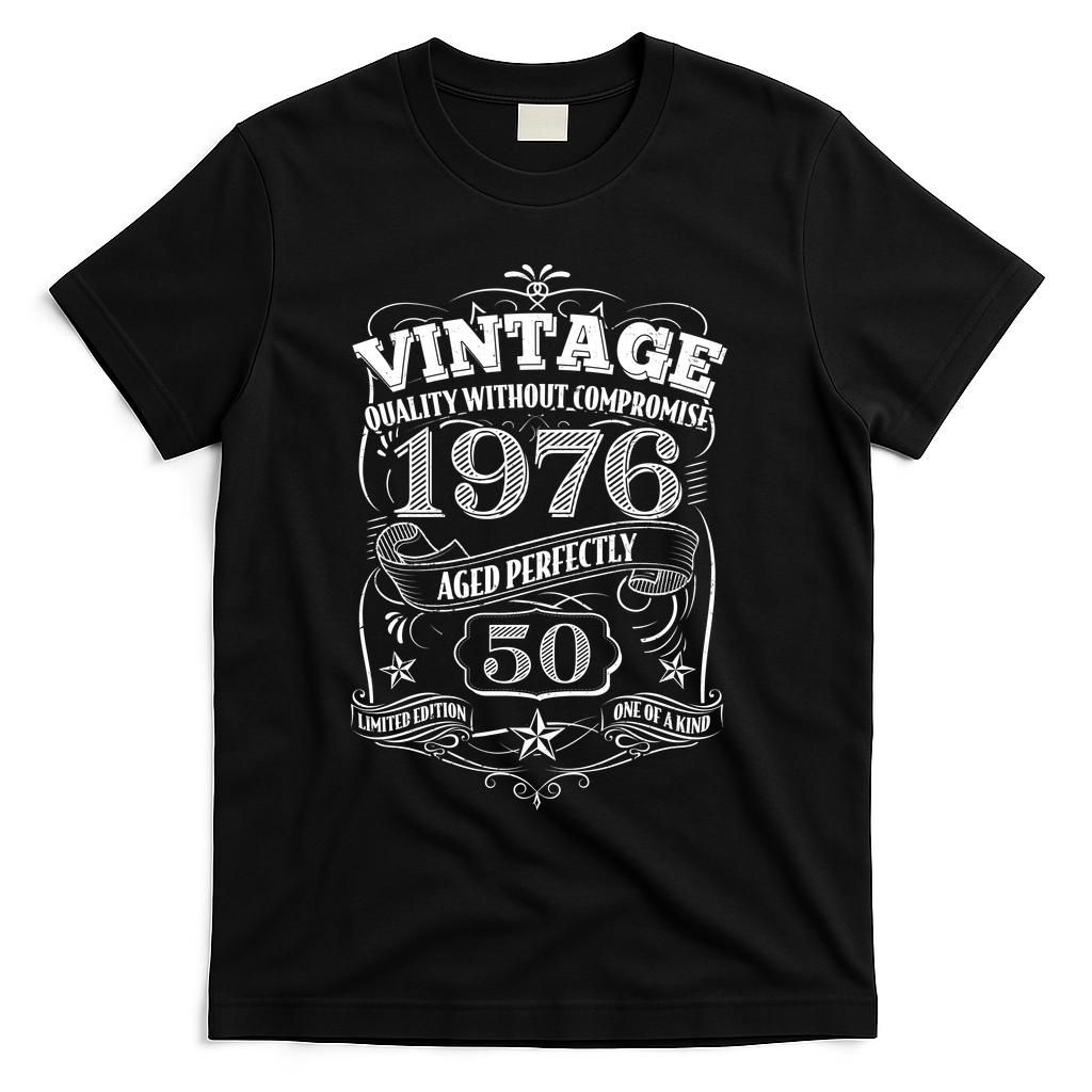 50th Birthday 1976 Vintage Quality Without Compromise T-Shirt - Black