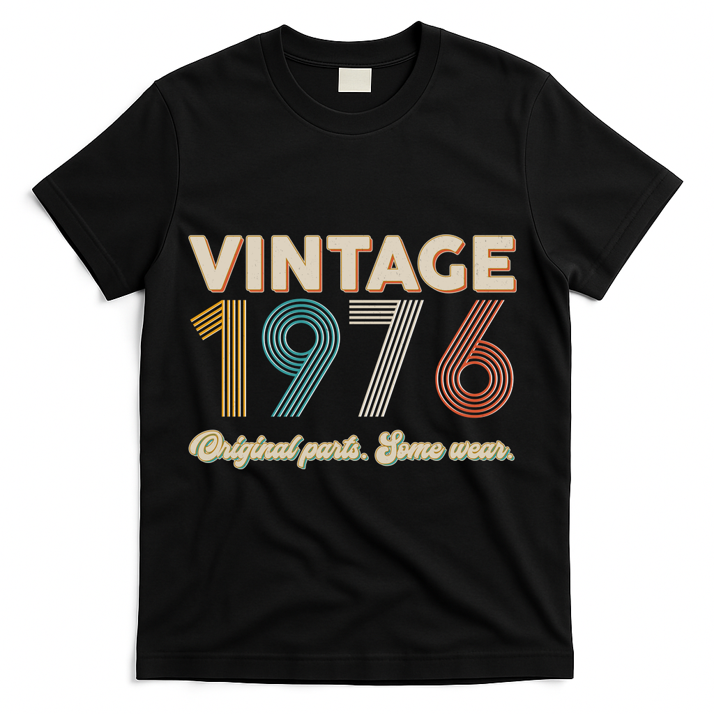 50th Birthday Vintage 1976 Original Parts Some Wear T-Shirt - Black