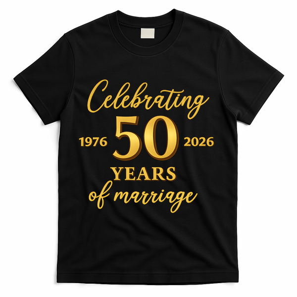 50 Years Of Marriage 1976-2026 50th Wedding Anniversary T-Shirt - Black