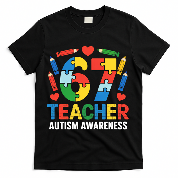 67 Teacher Autism Awareness 6-7 T-Shirt - Black