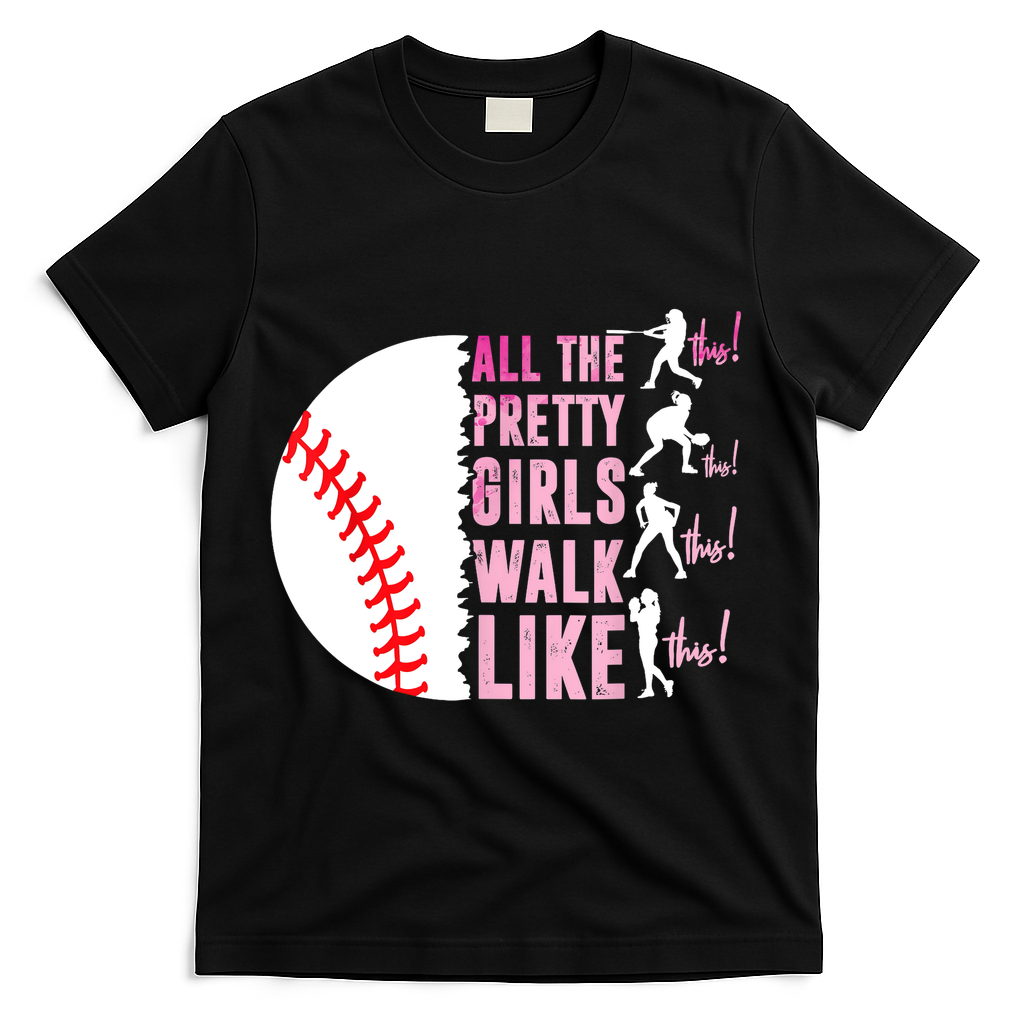 All The Pretty Girl Walk Funny Like This Baseball Player T-Shirt - Black