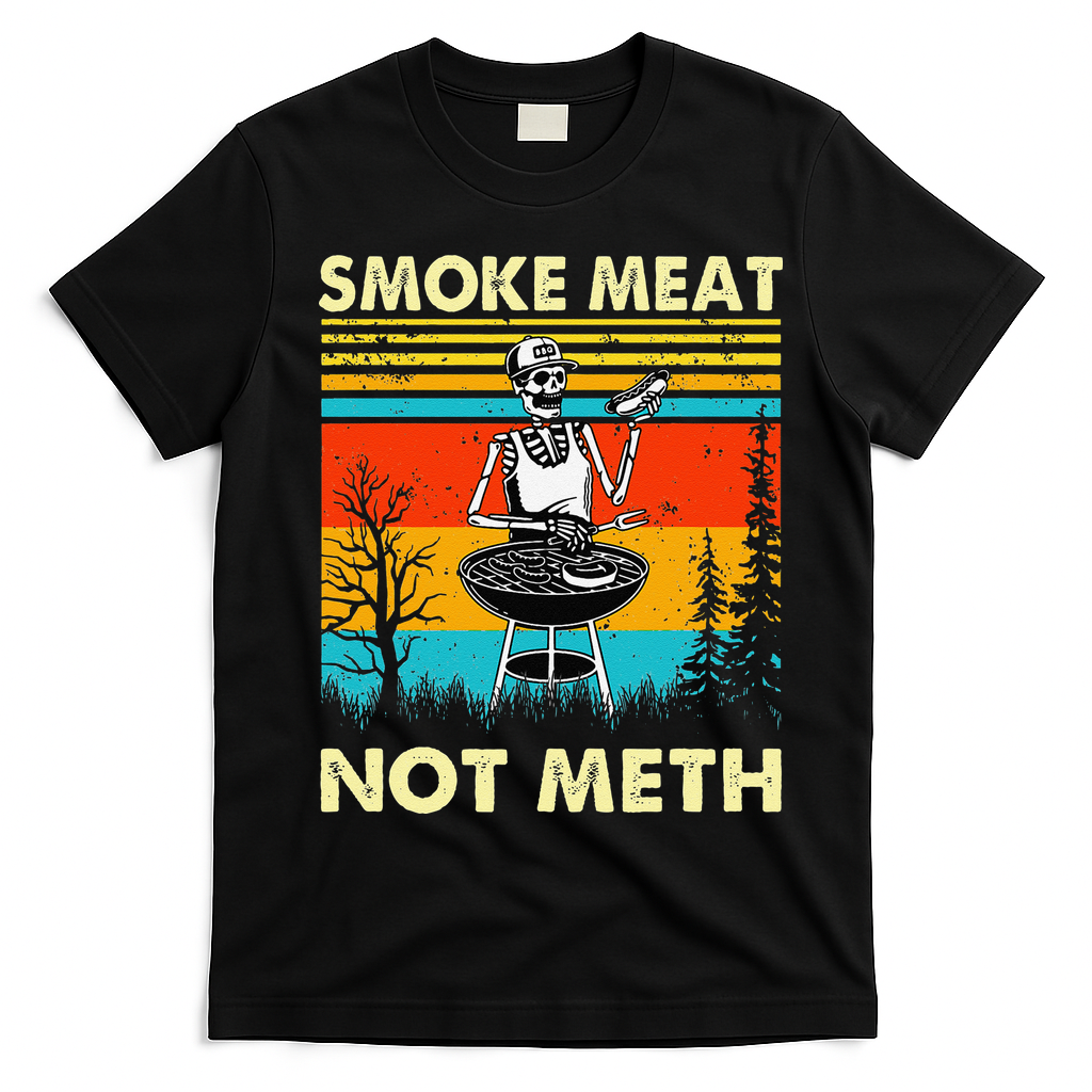 Funny BBQ Skeleton With A Hot Dog Smoke Meat Not Meth Master T-Shirt - Black