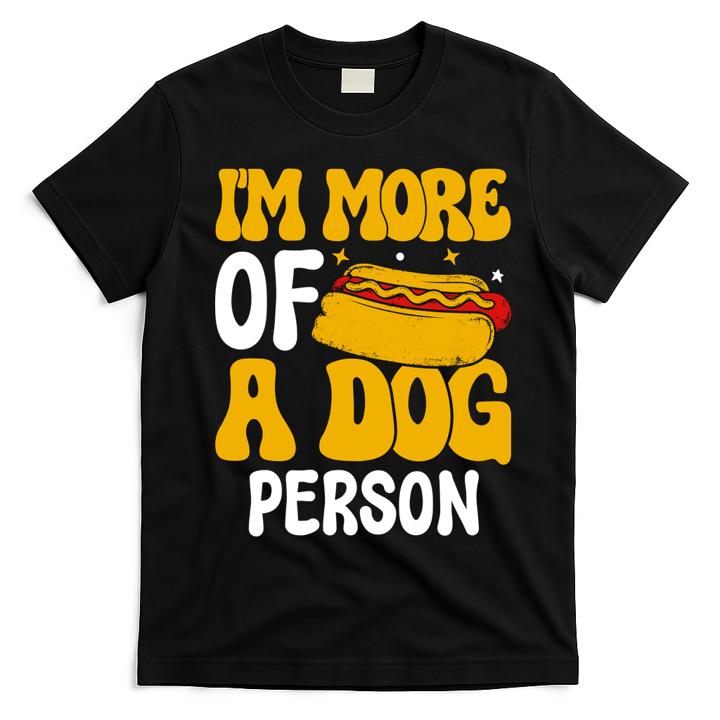 Funny Hotdog Lover I'm More A Dog Person T-Shirt - Black