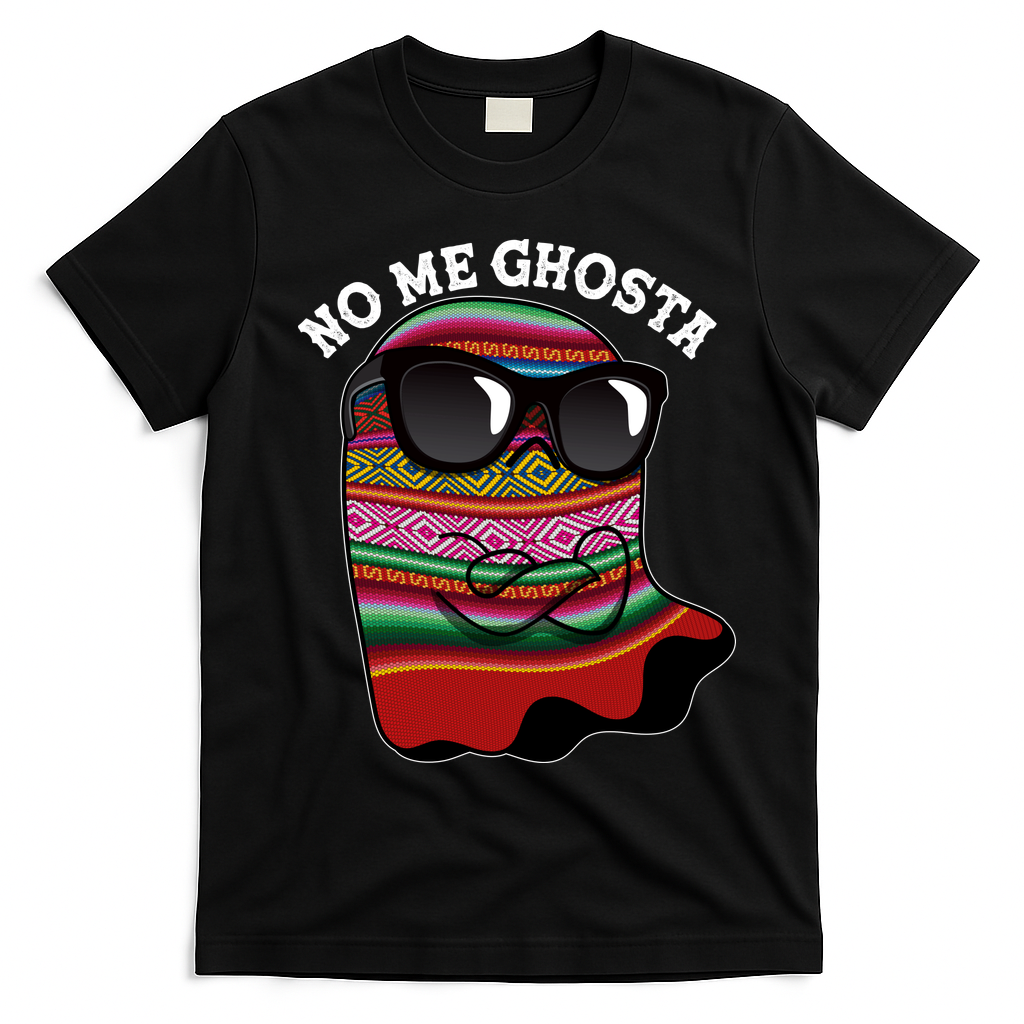 Funny Mexican No Me Ghosta Halloween Ghost T-Shirt - Black