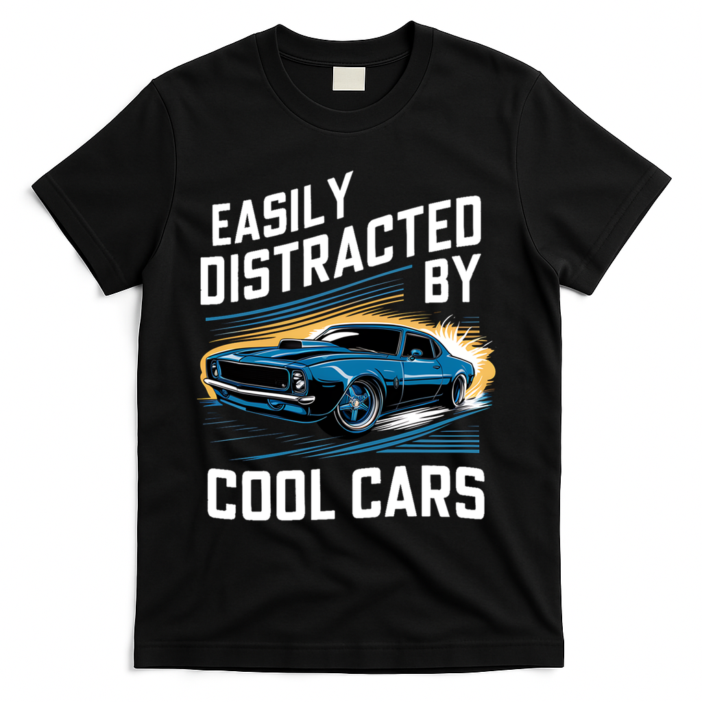 Great Gift Vintage Muscle Car Easily Distracted By Cool Cars T-Shirt - Black