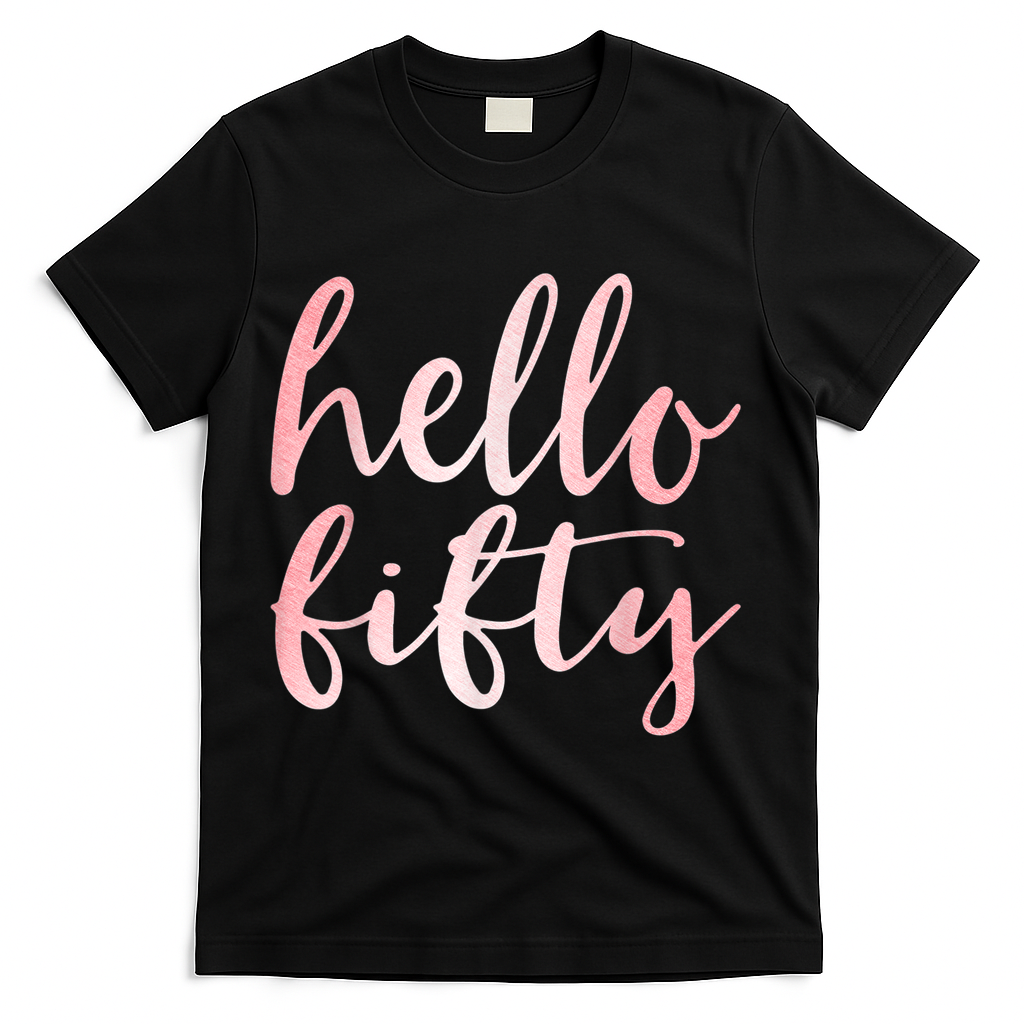 Hello Fifty 50th Birthday Squad 50 Year Old WoM.e.n.s T-Shirt - Black