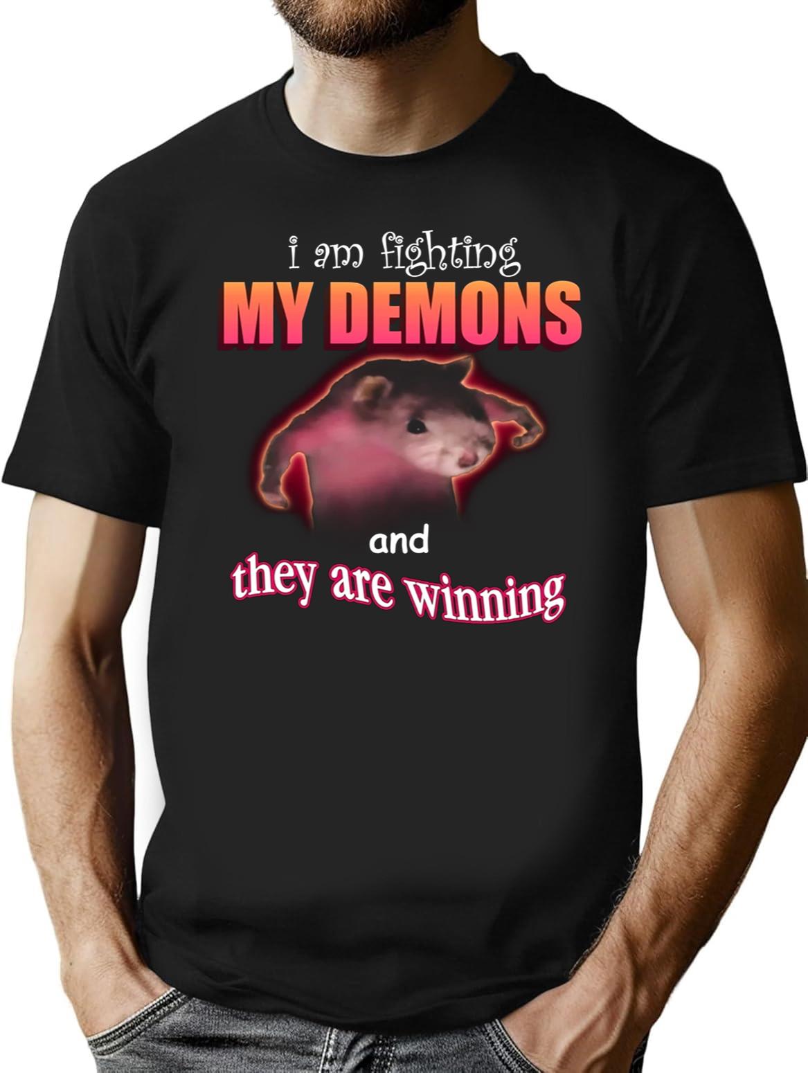 I39M Fighting My Demons and They are Winning Word Art Meme Black T-Shirt - Black