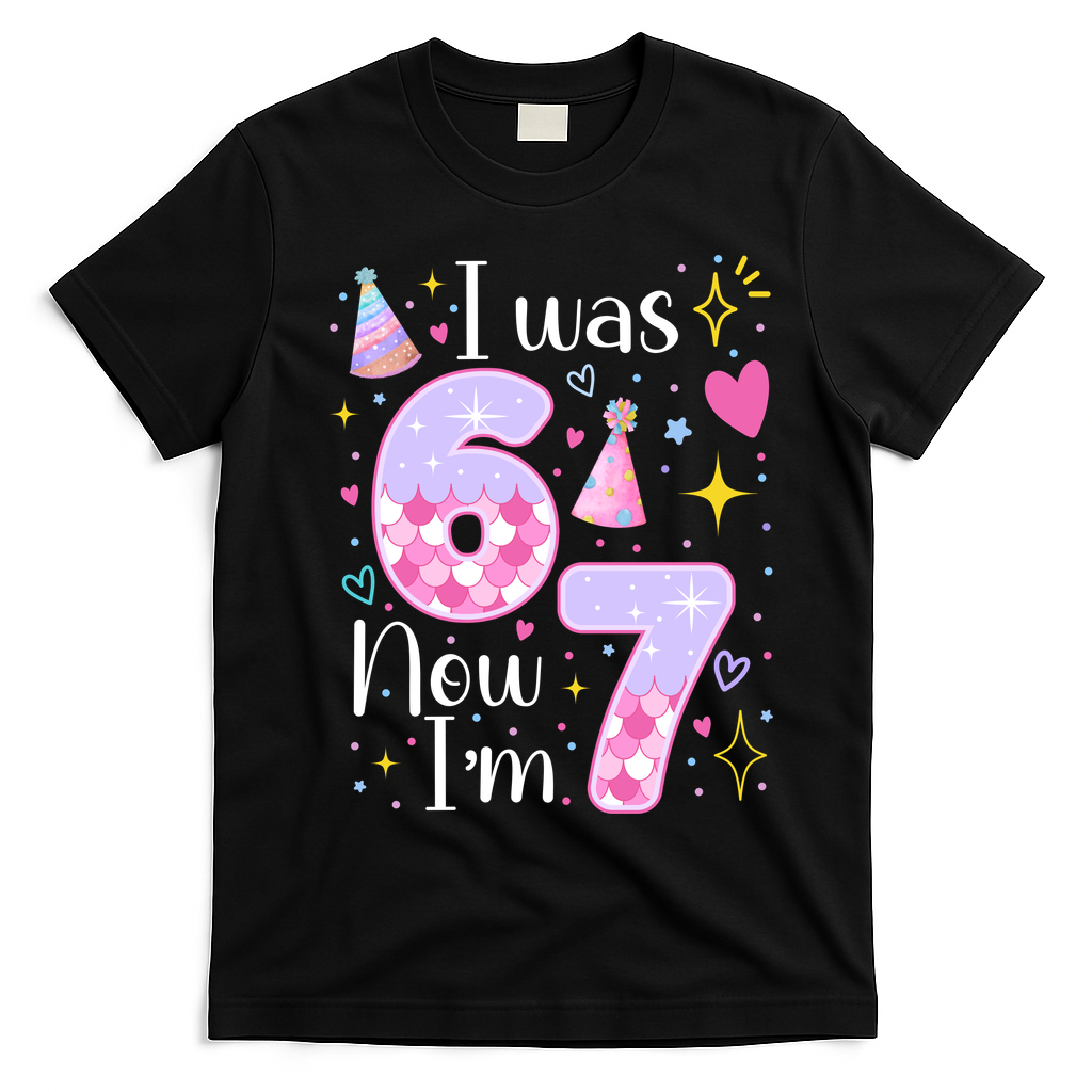 I Was 6 Now I'm 7 Birthday 6-7 Meme Funny T-Shirt - Black
