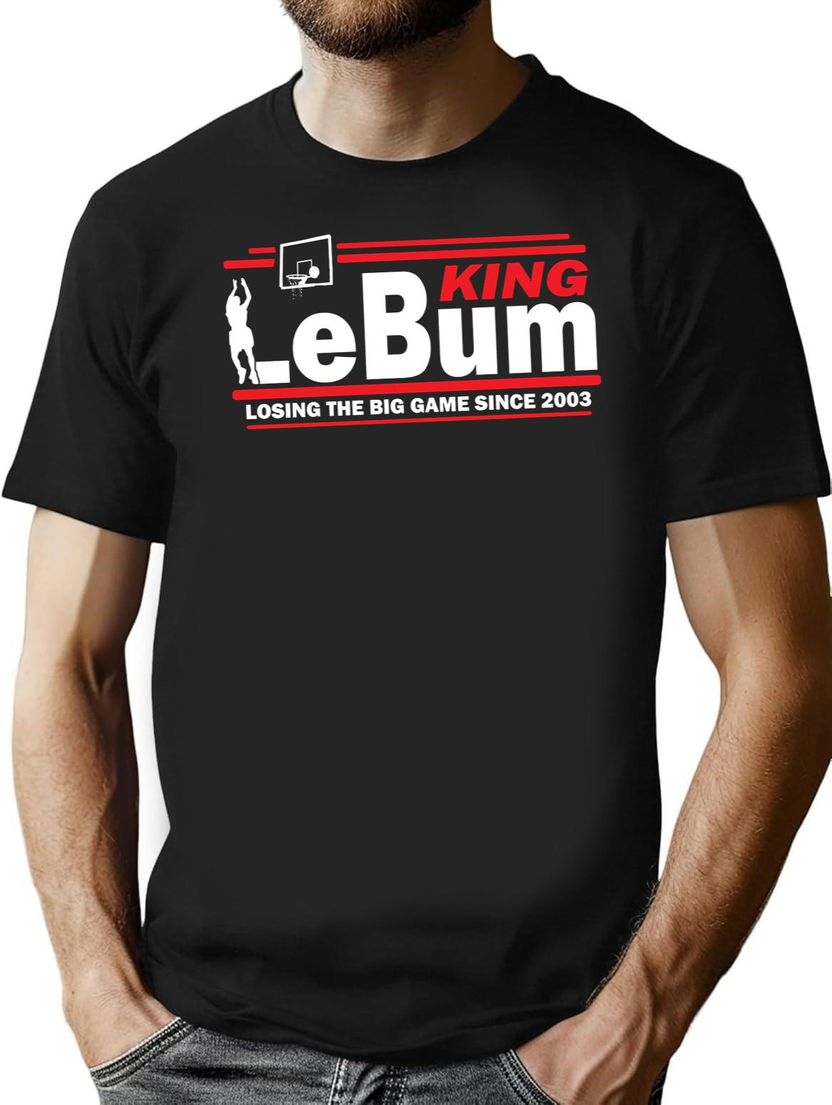 King LeBum Losing The Big Game Since 2003 Black T-Shirt - Black