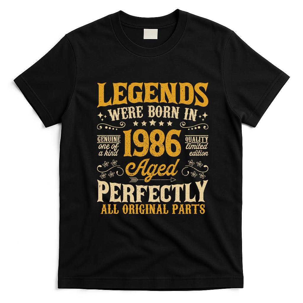 Legends Were Born In 1986 Aged Perfectly 40th Birthday Gift T-Shirt - Black
