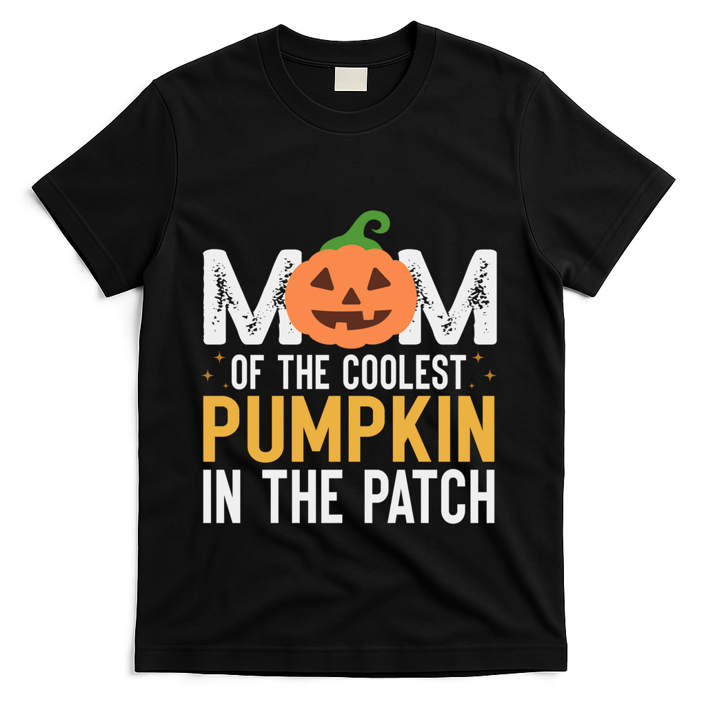 Mom Of The Coolest Pumpkin In The Patch Matching Halloween Cool Gift T-Shirt - Black