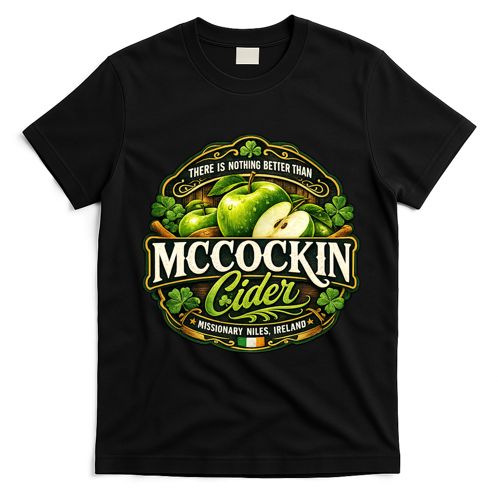 Nothing Better Than Mccockin Cider T-Shirt - Black
