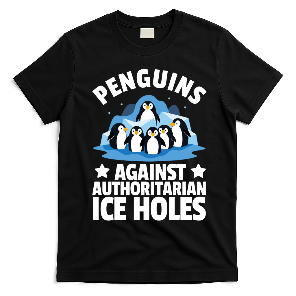 Penguin Protest Anti Authoritarian Ice Hole T-Shirt - Black