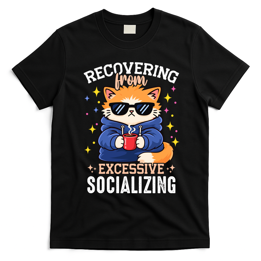 Recovering From Excessive Socializing Tired Cat T-Shirt - Black