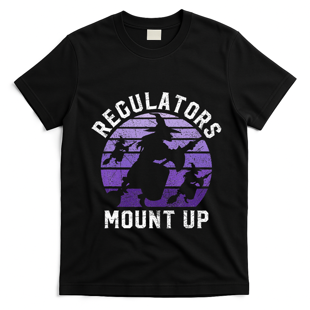 Regulators Mount Up Halloween Witch T-Shirt - Black