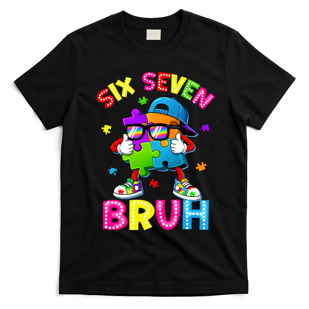 Six Seven Bruh 67 Autism Puzzle 6-7 Meme T-Shirt - Black