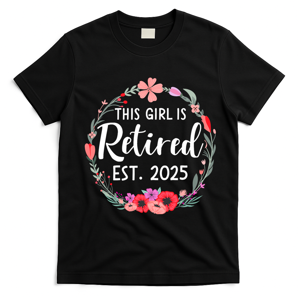This Girl Is Retired Est 2026 T-Shirt - Black