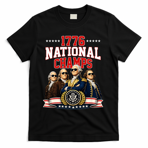 1776 National Champs Founding Fathers USA Patriotic T-Shirt - Black