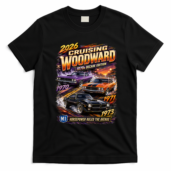 2026 Cruising Woodward M1 - 1970s Horsepower Decade Edition T-Shirt - Black