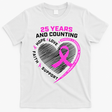 25 Years And Counting Hope Love Breast Cancer T-Shirt - White