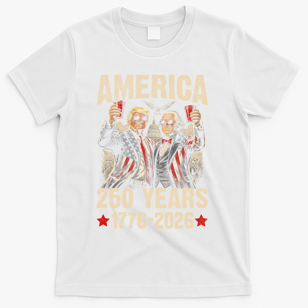 250 Years America 250th Anniversary Trump Washington T-Shirt - White