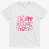4th Grade Vibes Back To School T-Shirt - White