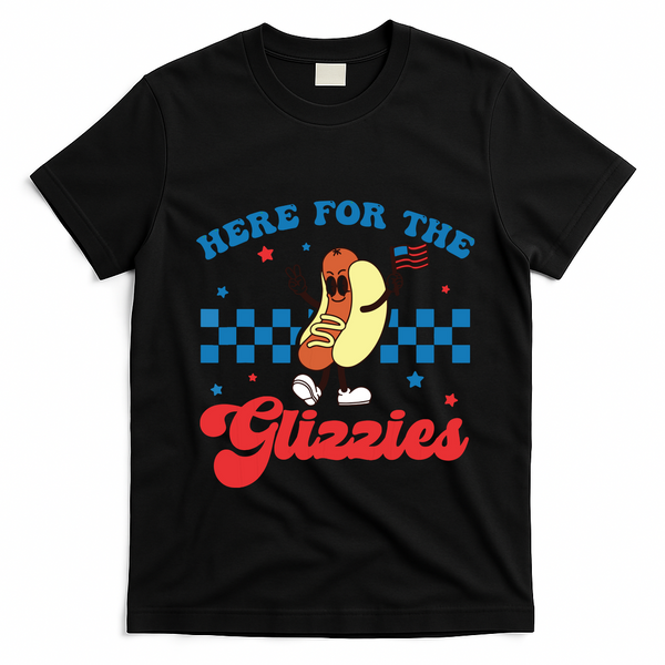 4th Of July Here For The Glizzies Funny Hot Dog Humor T-Shirt - Black