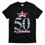 50 and Fabulous 50th Birthday Shirt For WoM.e.n.s T-Shirt - Black