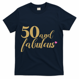50 and Fabulous Long Sleeve Shirt - 50th Birthday, WoM.e.n.s T-Shirt - Navy