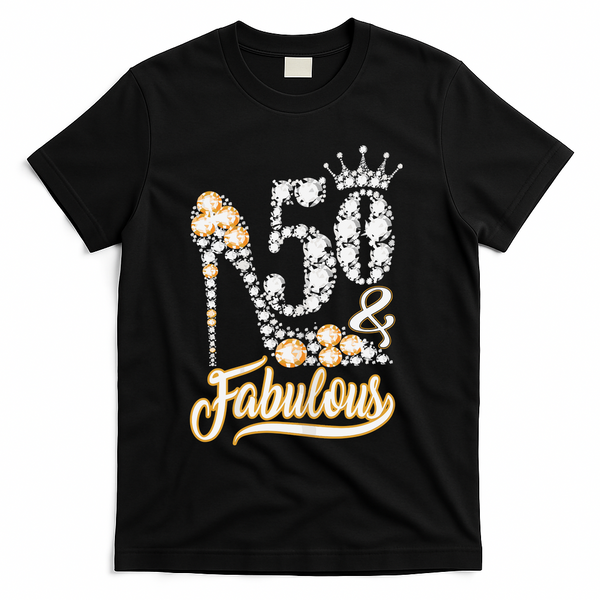 50 And Fabulous 50th Birthday Diamond Gift For Women T-Shirt - Black