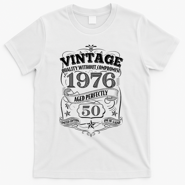 50th Birthday 1976 Vintage Quality Without Compromise  T-Shirt - White