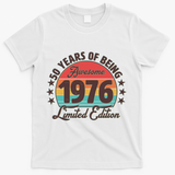 50th Birthday 50 Years Of Being Awesome 1976 Limited Edition T-Shirt - White