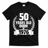 50th Birthday 50 Years Old Born In 1976 Wreath Banner  T-Shirt - Black