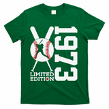 50th Birthday Baseball Limited Edition 1973 T-Shirt - Green