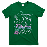 50th Birthday Chapter 50 Fabulous Since 1976 Rhinestones Diamonds T-Shirt - Green