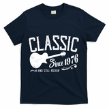 50th Birthday Classic Guitar Since 1976 And Still Rockin T-Shirt - Navy