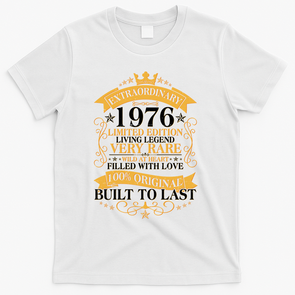 50th Birthday Extraordinary 1976 Limited Edition Living Legend Very Rare  T-Shirt - White