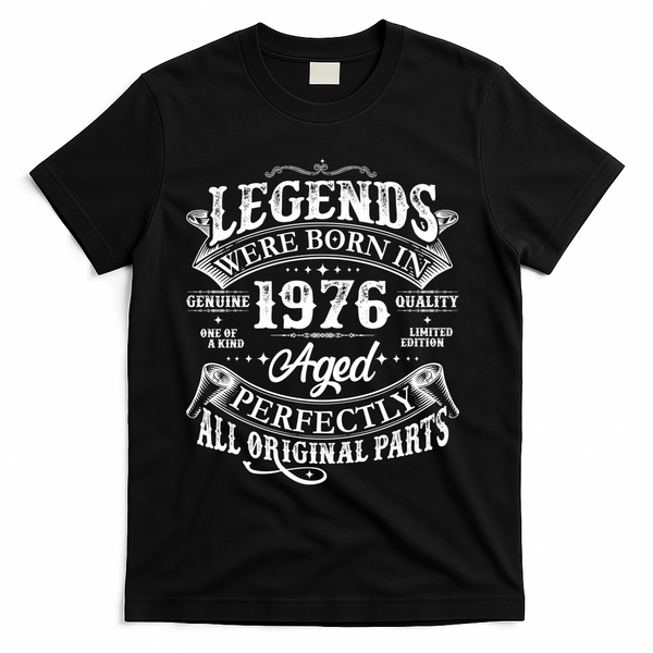 50th Birthday Legends Were Born In 1976 Age Perfectly Vintage Scroll  T-Shirt - Black
