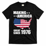 50th Birthday Making American Great Since 1976 T-Shirt - Black