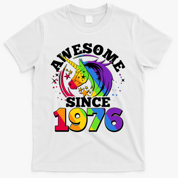 50th Birthday Rainbow Unicorn Awesome Since 1976 T-Shirt - White