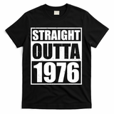 50th Birthday Straight Outta 1976 T-Shirt - Black