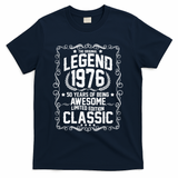 50th Birthday The Original Legend 1976 Awesome Classic  T-Shirt - Navy