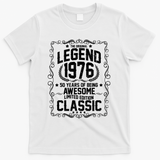 50th Birthday The Original Legend 1976 Awesome Classic  T-Shirt - White