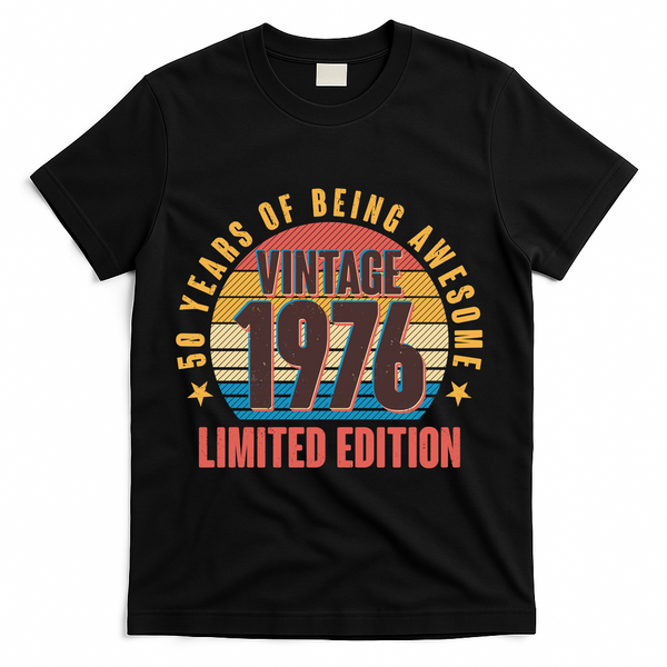 50th Birthday Vintage 1976 50 Years Of Being Awesome Limited Edition  T-Shirt - Black