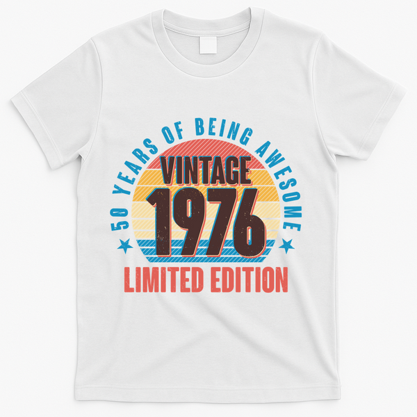 50th Birthday Vintage 1976 50 Years Of Being Awesome Limited Edition  T-Shirt - White